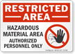 Hazardous Material Area Restricted Area Sign