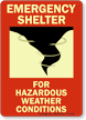 Emergency Shelter For Hazardous Weather Glow Sign
