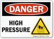 High Pressure OSHA Danger Sign