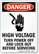 Danger Sign: High Voltage Turn Power Off