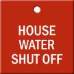 House Water Shut Off Engraved Valve Tag