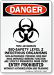 Bio Safety Level 2 Infectious Organisms Biohazard Sign