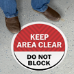 Keep Area Clear Do Not Block SlipSafe Floor Sign