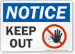 Keep Out OSHA Notice Sign