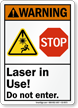 Laser In Use Do Not Enter Stop Sign