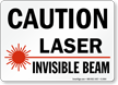 Caution Laser Invisible Beam Sign