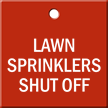 Lawn Sprinklers Shut Off Engraved Valve Tag