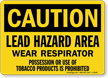 Caution Lead Hazard Area Respirator Sign