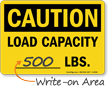 Caution Max Load Capacity Sign