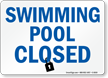 Swimming Pool Closed Sign