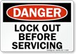 Danger Sign: Lock Out Before Servicing