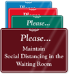 Maintain Social Distancing In Waiting Room ShowCase Sign