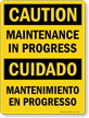 Maintenance In Progress / Mantenimiento En Progresso Sign