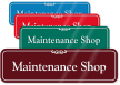 Maintenance Shop ShowCase Wall Sign