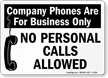 Company Phones Are For Business Only Sign