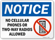 No Cellular Phones Or Radios Allowed OSHA Notice Sign