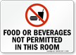 Food or Beverages Not Permitted Sign