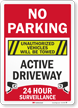 No Parking Unauthorized Vehicles Towed Surveillance Sign