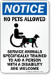 No Pets Allowed, Trained Service Animals Welcome Sign