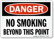 Danger No Smoking Beyond Point Sign