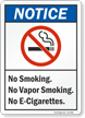 No Smoking No Vapor Smoking No E Cigarettes Notice Sign