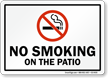 No Smoking On the Patio Sign