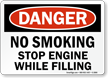 No Smoking Stop Engine While Filling Sign