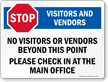 No Visitors Or Vendors Beyond This Point Sign