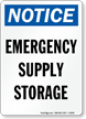 Notice Emergency Supply Storage Sign