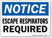 Escape Respirators Required Sign