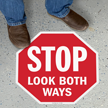 Stop   Look Both Ways