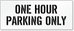 One Hour Parking Only, Parking Lot Stencil
