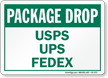 Package Drop USPS UPS FEDEX Sign