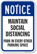 Park in Every Other Parking Space Social Distancing Sign