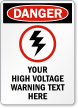 Customizable Danger, High Voltage Warning Sign