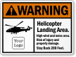 Personalized ANSI Warning Helicopter Landing Area Sign