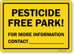 Pesticide Free Park Sign