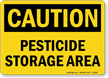 Caution Pesticide Storage Area Sign