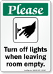 Please Turn Off Lights When Leaving Room Sign