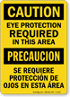 Caution Eye Protection Required Sign Bilingual