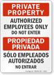 Private Property Authorized Employees Only Bilingual Sign