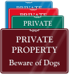 Private Property Beware Dogs ShowCase Wall Sign
