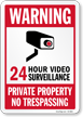 Private Property No Trespassing Video Surveillance Sign