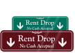 Rent Drop No Cash Accepted Sign