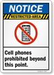 Restricted Area Cell Phones Prohibited Sign