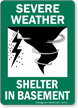 Severe Weather Shelter Basement Sign