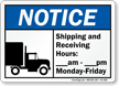 Shipping And Receiving Hours Notice Sign