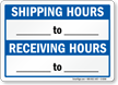 Shipping Hours To Receiving Hours Sign