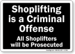 Shoplifting Is A Criminal Offense Sign