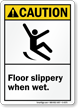 Caution (ANSI) Floor Slippery When Wet Sign